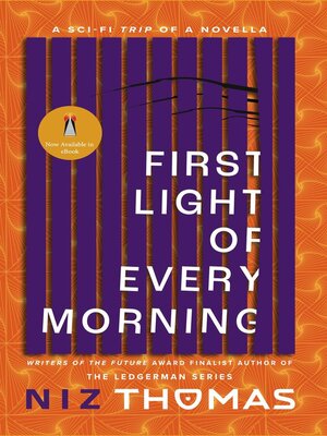 cover image of First Light of Every Morning